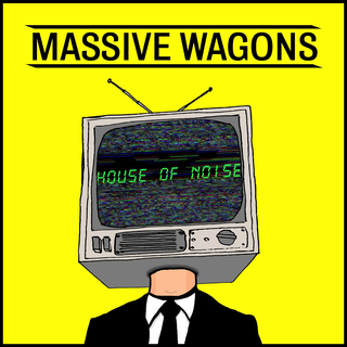Massive Wagons - House Of Noise CD