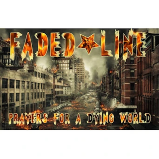 Faded Line - Prayers For A Dying World gold MC