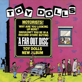 Toy Dolls - A Far Out Disc LP