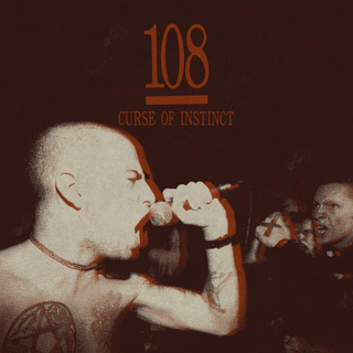 108 - Curse Of Instinct