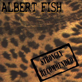 Albert Fish - Strongly Recommended LP