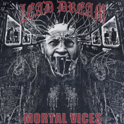 Lead Dream - Mortal Vices