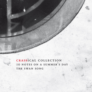 Crass - Ten Notes On A Summers Day: Crassical Collection 2CD