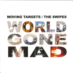 Moving Targets / Swipes, The - split