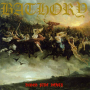 Bathory - Blood Fire Death