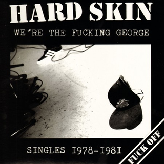 Hard Skin - were the fucking george clear LP